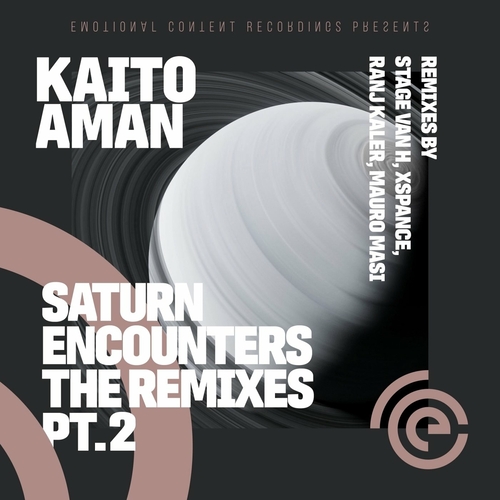 Kaito Aman - Saturn Encounters the Remixes, Pt. 2 [ECR117]